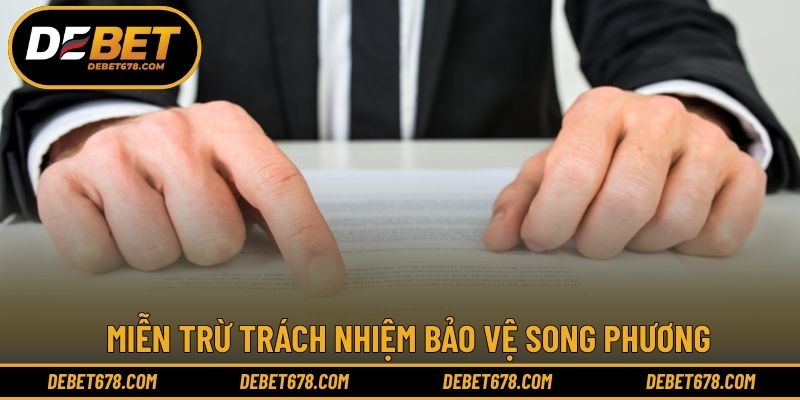 Miễn trừ trách nhiệm bảo vệ song phương