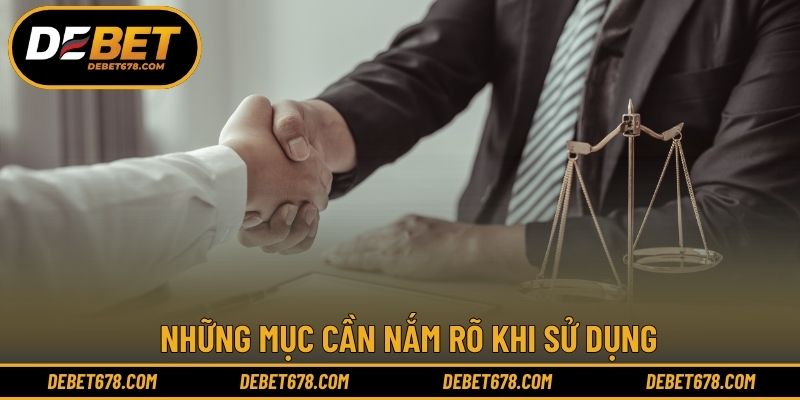 Những mục cần nắm rõ khi sử dụng